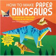 How to Make Paper Dinosaurs 9781782496335
