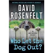 Who Let the Dog Out? An Andy Carpenter Mystery 9781250056337