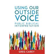Using Our Outside Voice 9781451496338
