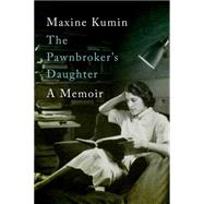 The Pawnbroker's Daughter: A Memoir 9780393246339