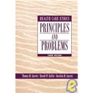Health Care Ethics: Principles and Problems