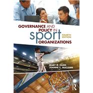 Governance and Policy in Sport Organizations 9781138086340