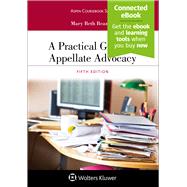 A Practical Guide to Appellate Advocacy 9781454896340