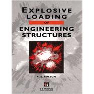 Explosive Loading of Engineering Structures