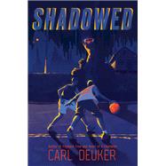 Shadowed