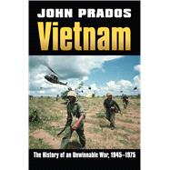 Vietnam : The History of an Unwinnable War, 1945-1975