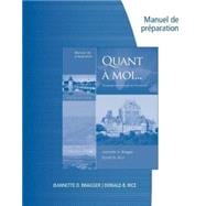 Manuel de preparation for Bragger/Rice's Quant a moi, 5th 9781111836344
