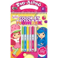Tag Along Color by Number - Strawberry Shortcake: Friends 9781770666344