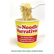 The Noodle Narratives 9780520276345