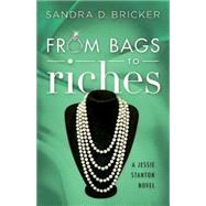 From Bags to Riches 9781501816345