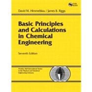 Basic Principles and Calculations in Chemical Engineering 9780131406346