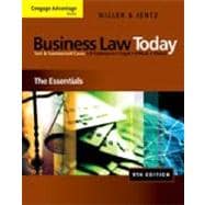 Study Guide for Miller/Jentz’s Business Law Today: The Essentials 9780324786347