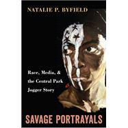 Savage Portrayals 9781439906347