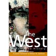 The West A Narrative History, Combined Volume 9780136056348