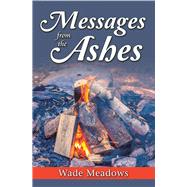 Messages from the Ashes 9781796086348