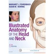 Illustrated Anatomy of the Head and Neck 9780323396349