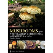 Mushrooms of the Northeastern United States and Eastern Canada 9781604696349