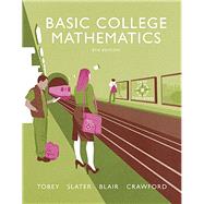 Basic College Mathematics plus MyMathLab -- Access Card Package 9780134266350