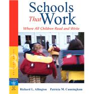 Schools That Work Where All Children Read and Write 9780205456352