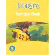 Houghton Mifflin Harcourt Journeys : Practice BK Consumable Grade 5 9780547246352