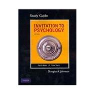 Study Guide for Invitation to Psychology 9780205066353