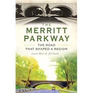 The Merritt Parkway 9781626196353