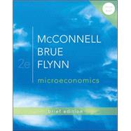 Loose-Leaf Microeconomics Brief Edition 9780077416355