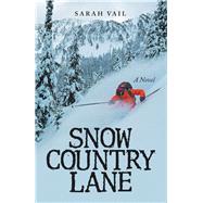 Snow Country Lane 9781480886360