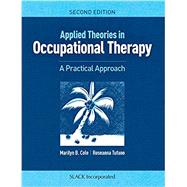 Applied Theories in Occupational Therapy 9781617116360