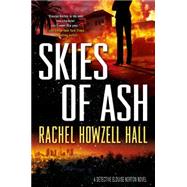 Skies of Ash A Detective Elouise Norton Novel 9780765336361
