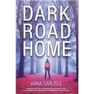 Dark Road Home A Gin Sullivan Mystery 9781629536361
