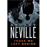 Those We Left Behind 9781616956363