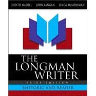 The Longman Writer, Brief Edition with MLA Guide