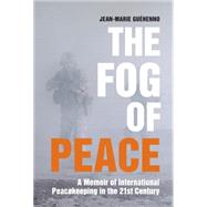 The Fog of Peace 9780815726364