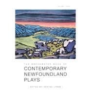 The Breakwater Book of Contemporary Newfoundland Plays 9781550816365