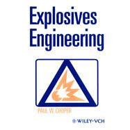 Explosives Engineering