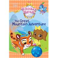 The Great Mountain Adventure (Disney Palace Pets: Whisker Haven Tales) 9780736436366