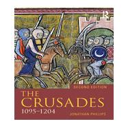 The Crusades, 1095-1204 9780415736367