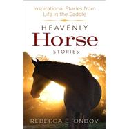 Heavenly Horse Stories 9780736966368