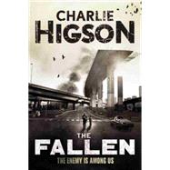 The Fallen (An Enemy Novel) 9781423166368
