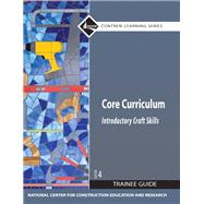 Core Curriculum Trainee Guide, 2009 Revision, Hardcover 9780136086369