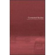 Contested Bodies