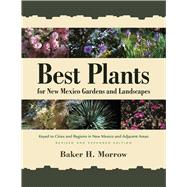 Best Plants for New Mexico Gardens & Landscapes 9780826356369
