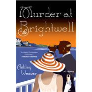 Murder at the Brightwell A Mystery 9781250046369