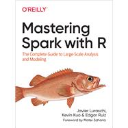 Mastering Spark With R 9781492046370
