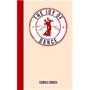 The Joy of Dance 9781849536370