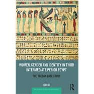 Women, Gender and Identity in Third Intermediate Period Egypt 9780367876371