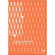 Casting Architecture: Ventilation Blocks 9781941806371