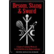 Besom, Stang & Sword 9781578636372