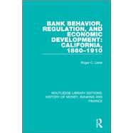 Bank Behavior, Regulation, and Economic Development 9781138056374